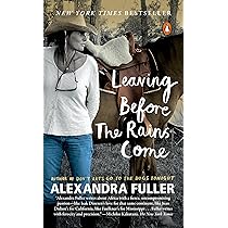 Leaving Before The Rains Come Fuller Alexandra Amazon Fr Livres