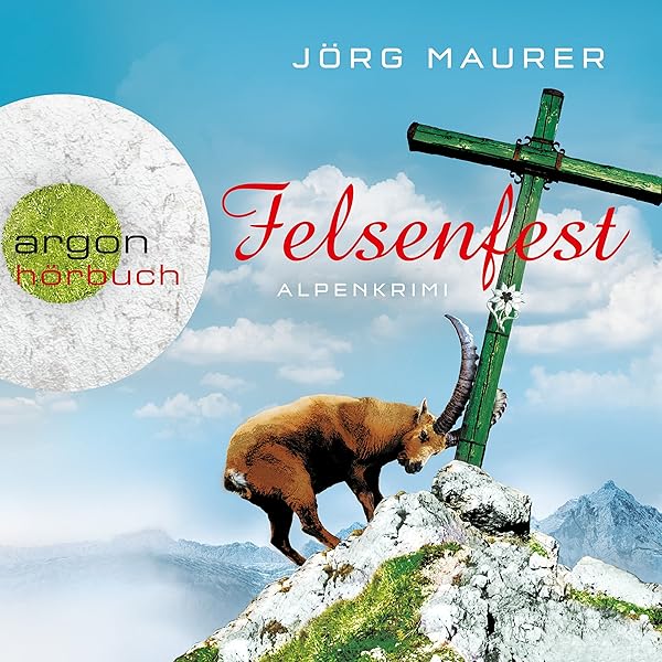 Felsenfest Hubertus Jennerwein 6 Jorg Maurer Jorg Maurer Argon Verlag Amazon Fr Livres Audio Audible Originals