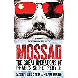 Mossad: The Great Operations of Israel's Famed Secret Service