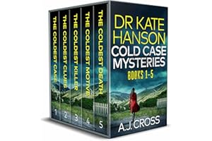 DR KATE HANSON COLD CASE MYSTERIES BOOKS 1–5 five gripping crime mysteries you won’t be able to put down (Crime Thriller Box 