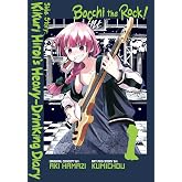 Bocchi the Rock! Side Story: Kikuri Hiroi&rsquo;s Heavy-Drinking Diary, Vol. 1