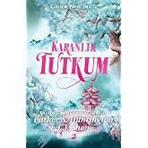 Karanlık Tutkum: Karanlık Prens Yolu Serisi 2. Kitap