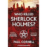 Who Killed Sherlock Holmes? (Shadow Police, 3)