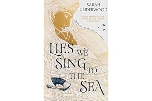 Lies We Sing to the Sea: AN INSTANT NEW YORK TIMES BESTSELLER! New in paperback for 2024, a YA fantasy romance inspired by Greek mythology.