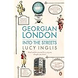 Georgian London: Into the Streets