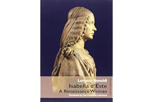 Isabella d'Este: A Renaissance Woman