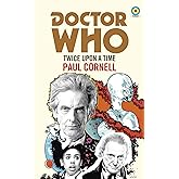 Doctor Who: Twice Upon a Time (Target Collection): 12th Doctor Novelisation