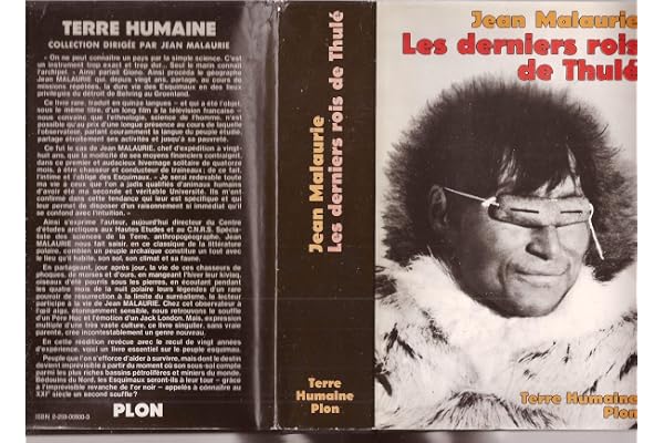 Les derniers rois de Thulé - Avec les esquimaux polaires face à leur destin