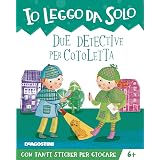 Due detective per Cotoletta. Ediz. a colori. Con app