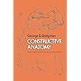 Constructive Anatomy: With Almost 500 Illustrations (Dover Anatomy for Artists)
