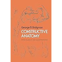 Constructive Anatomy: With Almost 500 Illustrations (Dover Anatomy for Artists)