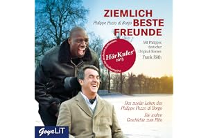 Ziemlich beste Freunde: Das zweite Leben des Philippe Pozzo di Borgo