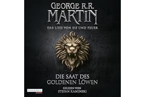 Die Saat des goldenen Löwen: Das Lied von Eis und Feuer 4
