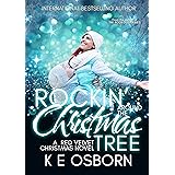Rockin' Around The Christmas Tree: A Red Velvet Christmas Novel