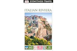 DK Eyewitness Travel Guide Italian Riviera: Eyewitness Travel Guide 2017