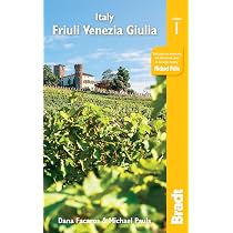 Bradt Italy: Friuli Venezia Giulia: Trieste, Udine, Pordenone ...