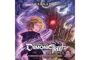 Reborn as a Demonic Tree 5: An Isekai LitRPG Adventure: Reborn as a Demonic Tree, Book 5