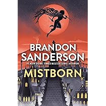 Mistborn: The Final Empire : Sanderson, Brandon: Amazon.in: Books