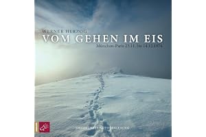 Vom Gehen im Eis: München - Paris 23.11. - 14.12.1974