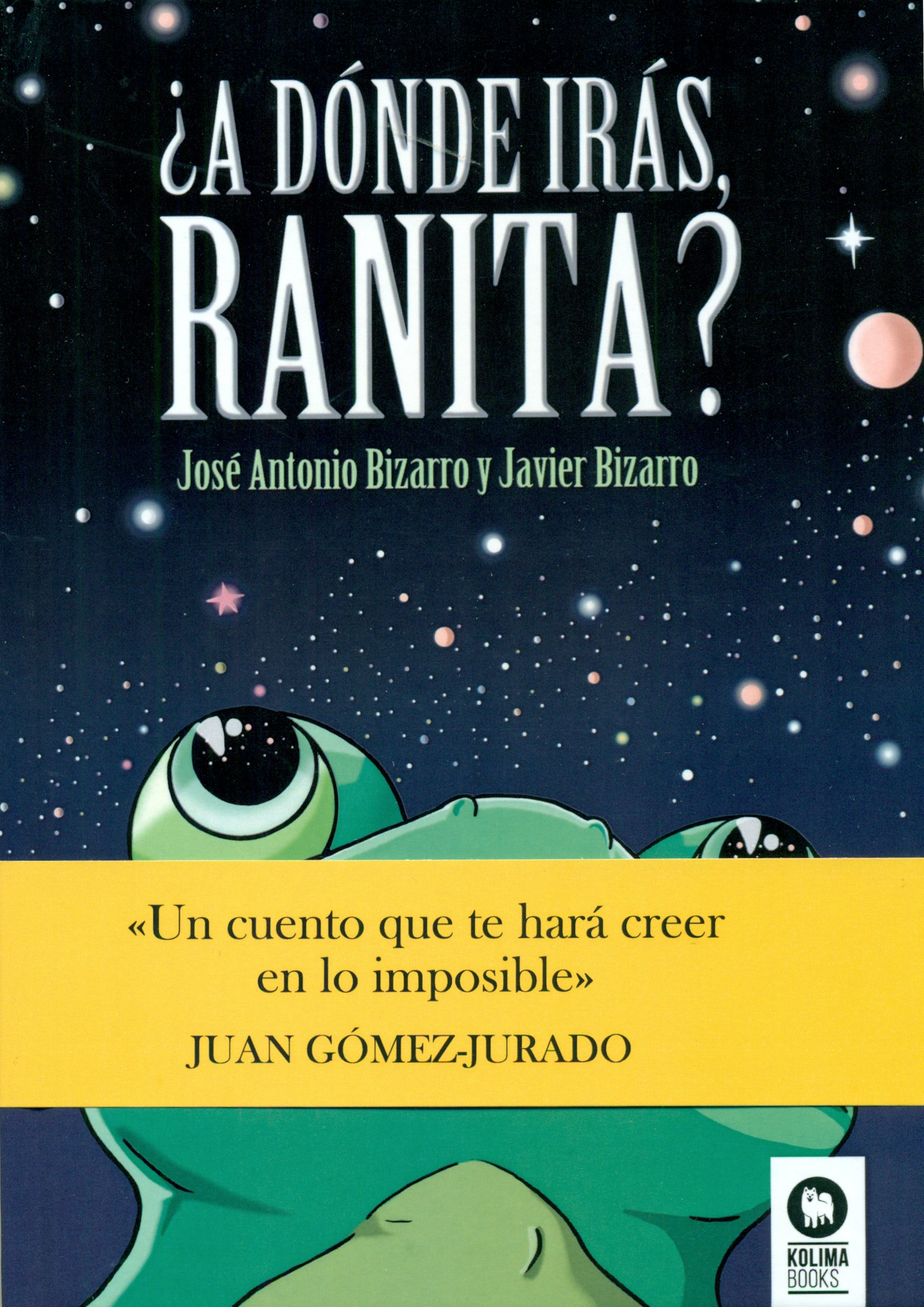 ¿A dónde irás, RANITA?