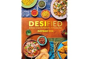 Desified: Delicious recipes for Ramadan, Eid & every day