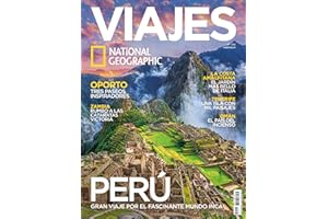 Revista Viajes National Geographic # 288 | Perú. Viaje por el fascinante mundo Inca
