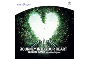 Journey Into Your Heart Musical Score with Hemi-Sync