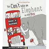 You Can't Take An Elephant On the Bus (You Can’t Let an Elephant...)