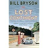 The Lost Continent: Travels in Small-Town America (Bryson, 12)