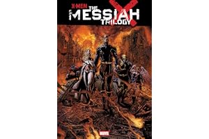 X-Men: The Messiah Trilogy Omnibus