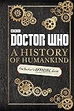 Doctor Who: A History of Humankind: The Doctor's Offical Guide