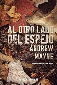 Al otro lado del espejo (Las investigaciones de Theo Cray nº 2)