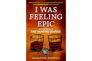 I Was Feeling Epic: An Oral History of The Vampire Diaries