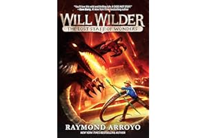 Will Wilder #2: The Lost Staff of Wonders