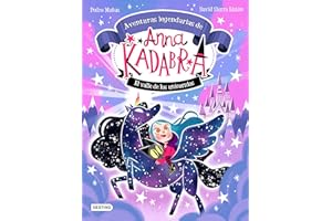 Anna Kadabra. Aventuras legendarias 1. El Valle de los Unicornios