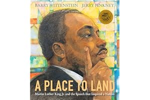 A Place to Land: Martin Luther King Jr. and the Speech That Inspired a Nation