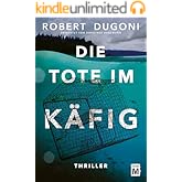 Die Tote im Käfig (Tracy Crosswhite)