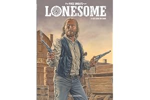 Lonesome - Tome 3 - Les liens du sang