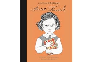 Anne Frank: 17 (Little People, Big Dreams)