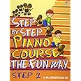 Step By Step Piano Course The Fun Way 2