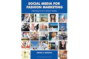 Social Media for Fashion Marketing: Storytelling in a Digital World (Required Reading Range)
