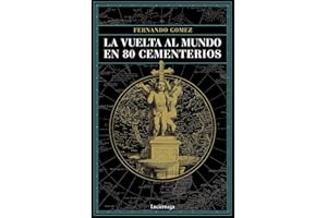 La vuelta al mundo en 80 cementerios (PRACTICA)