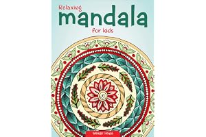 Relaxing Mandala For Kids: Coloring Book To Improve Concentration And Relaxation