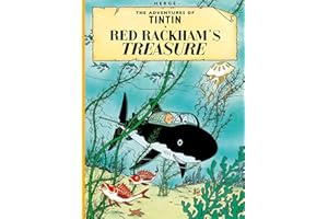 Red Rackham's Treasure (Adventures of Tintin): The Official Classic Children’s Illustrated Mystery Adventure Series