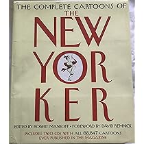 The Complete Cartoons Of The New Yorker : Mankoff, Robert, Remnick