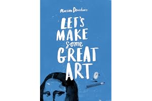 Let's Make Some Great Art