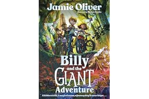 Billy and the Giant Adventure: The first children's book from Jamie Oliver