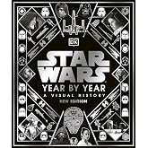 Star Wars Year By Year New Edition