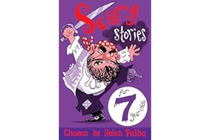 Scary Stories for 7 Year Olds (Macmillan Children's Books Story Collections, 12)