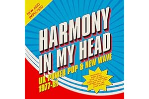 Harmony In My Head. Uk Power Pop & New Wave 1977-81
